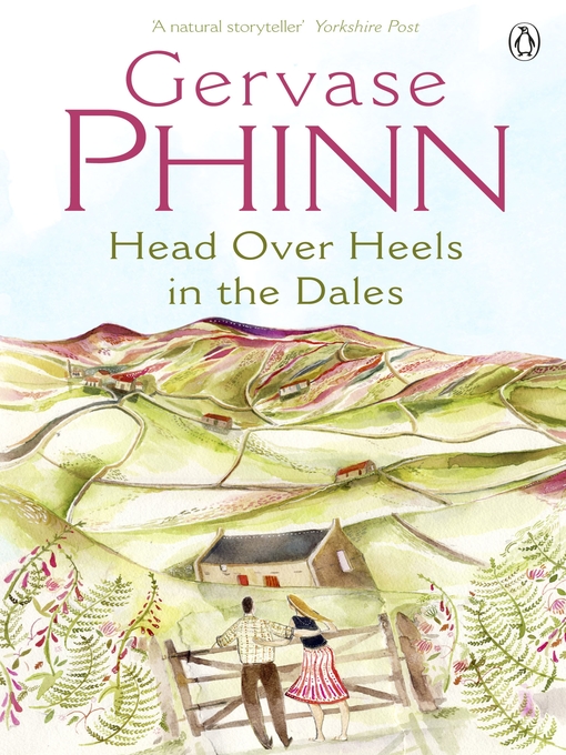 Title details for Head Over Heels in the Dales by Gervase Phinn - Available